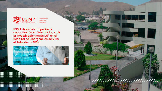 USMP desarrolla importante capacitación en “Metodología de la Investigación en Salud” en el Hospital de Emergencias de Villa el Salvador (HEVS).