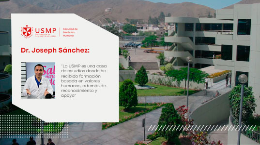 Dr. Joseph Sánchez Gavidia: “La USMP es una casa de  estudios donde he recibido formación basada en valores humanos, además de reconocimiento y apoyo”